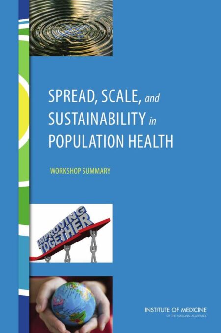 Spread, Scale, and Sustainability in Population Health