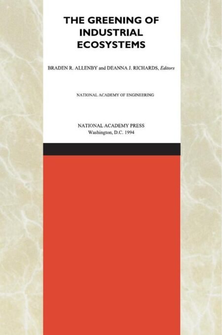 The Greening of Industrial Ecosystems