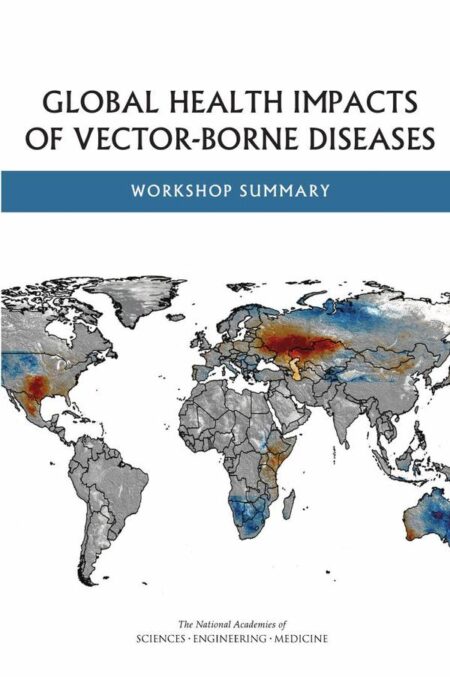 Global Health Impacts of Vector-Borne Diseases