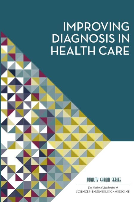 Improving Diagnosis in Health Care