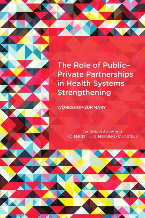 The Role of Public-Private Partnerships in Health Systems Strengthening
