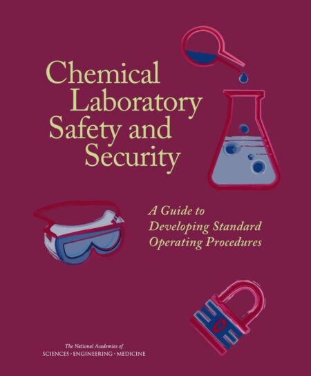 Chemical Laboratory Safety and Security