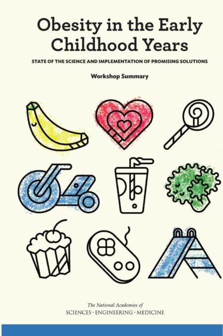 Obesity in the Early Childhood Years