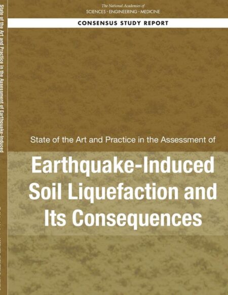 State of the Art and Practice in the Assessment of Earthquake-Induced Soil Liquefaction and Its Consequences