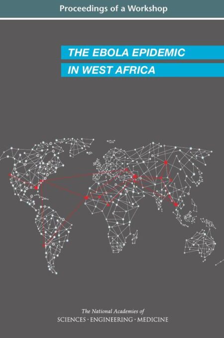 The Ebola Epidemic in West Africa