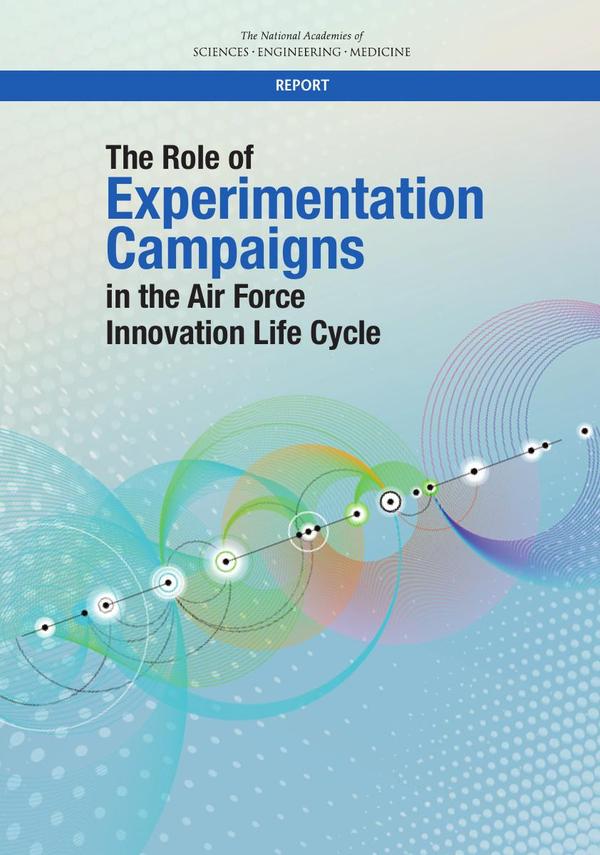 The Role of Experimentation Campaigns in the Air Force Innovation Life Cycle