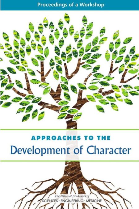 Approaches to the Development of Character