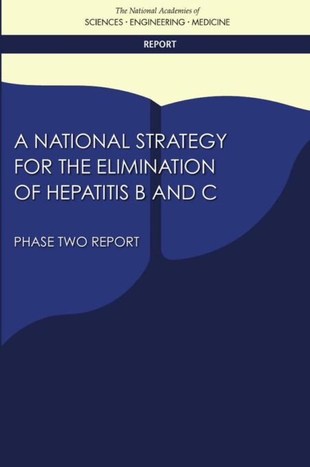 A National Strategy for the Elimination of Hepatitis B and C