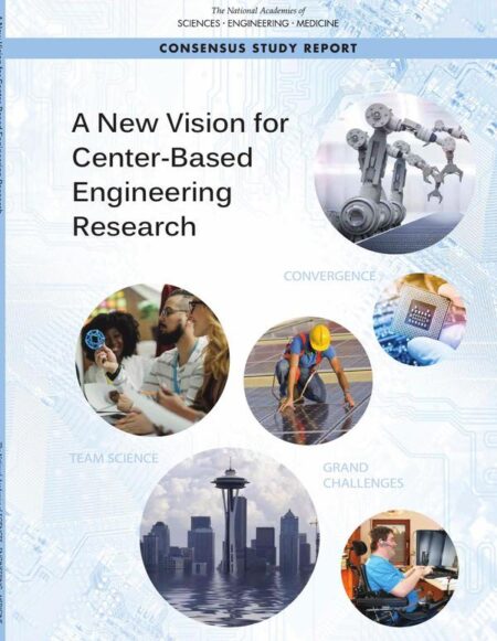 A New Vision for Center-Based Engineering Research