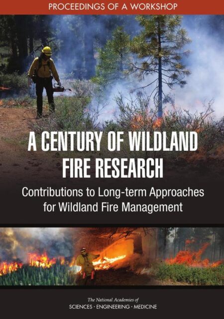 A Century of Wildland Fire Research