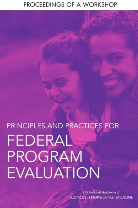 Principles and Practices for Federal Program Evaluation