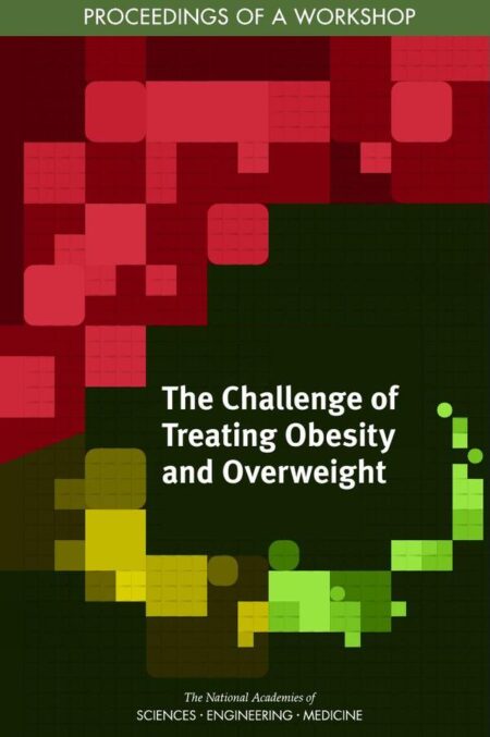 The Challenge of Treating Obesity and Overweight