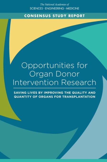 Opportunities for Organ Donor Intervention Research