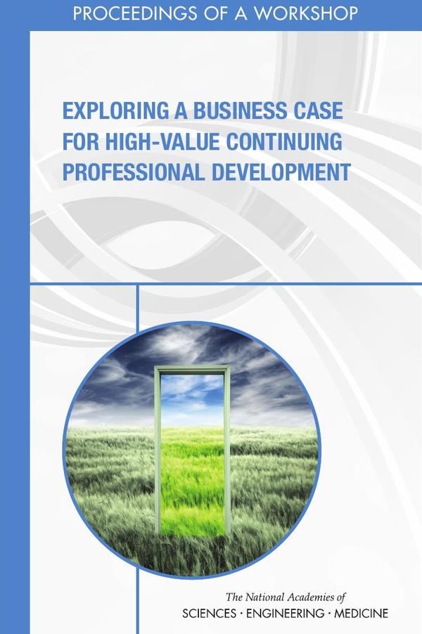 Exploring a Business Case for High-Value Continuing Professional Development