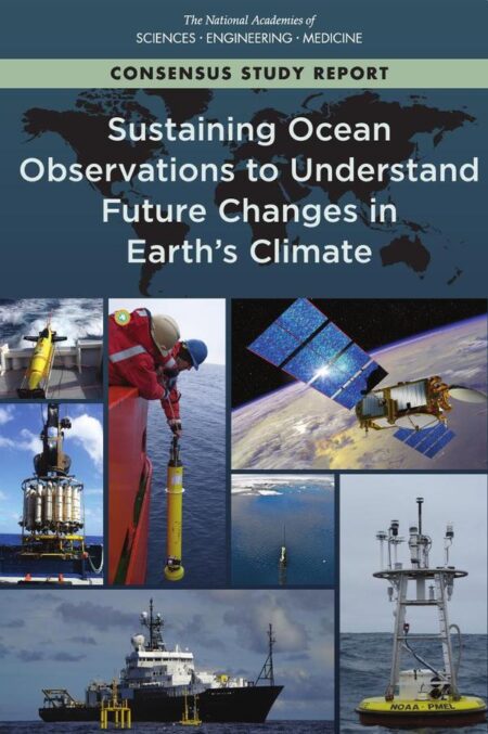 Sustaining Ocean Observations to Understand Future Changes in Earth's Climate