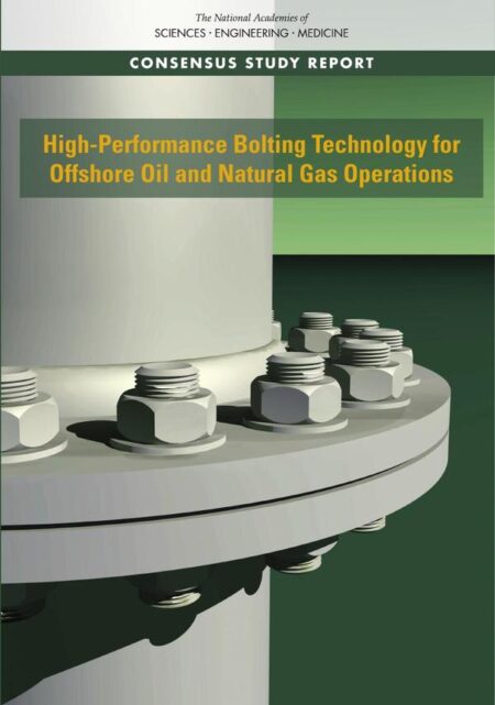 High-Performance Bolting Technology for Offshore Oil and Natural Gas Operations
