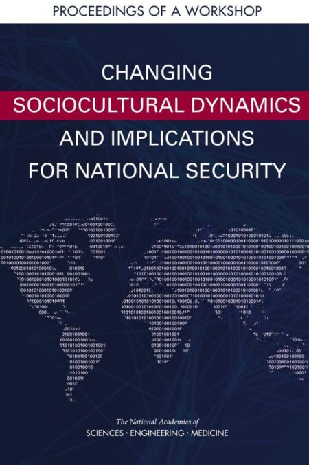 Changing Sociocultural Dynamics and Implications for National Security