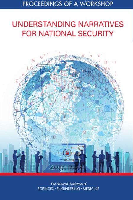 Understanding Narratives for National Security