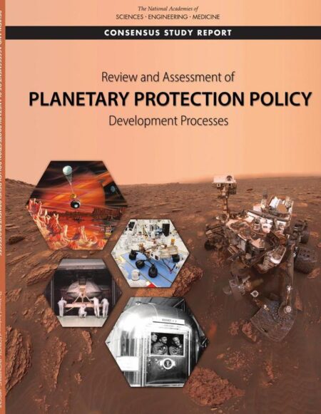 Review and Assessment of Planetary Protection Policy Development Processes