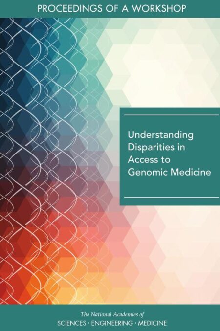 Understanding Disparities in Access to Genomic Medicine