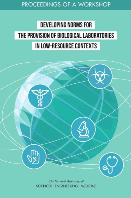Developing Norms for the Provision of Biological Laboratories in Low-Resource Contexts