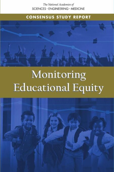 Monitoring Educational Equity