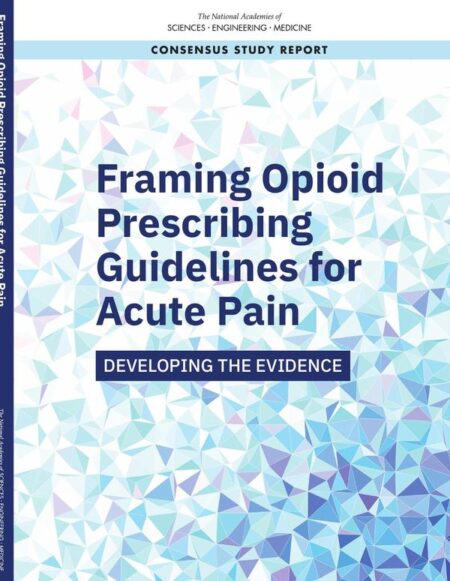 Framing Opioid Prescribing Guidelines for Acute Pain