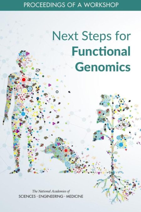 Next Steps for Functional Genomics