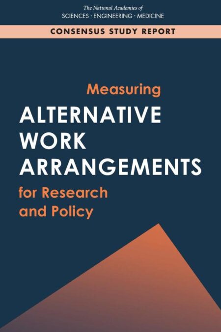 Measuring Alternative Work Arrangements for Research and Policy