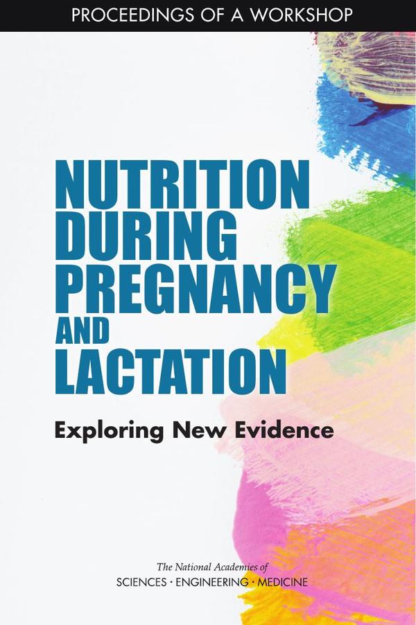 Nutrition During Pregnancy and Lactation