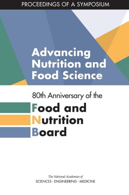 Advancing Nutrition and Food Science