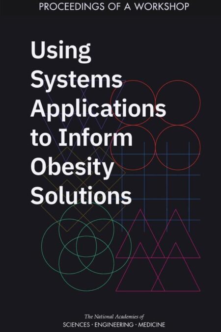 Using Systems Applications to Inform Obesity Solutions
