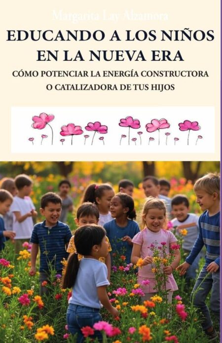 Educando Niños dela Nueva Era