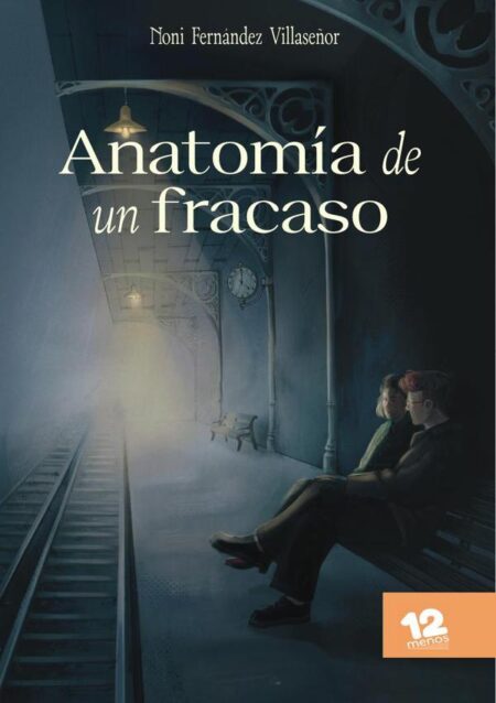 Anatomía de un fracaso