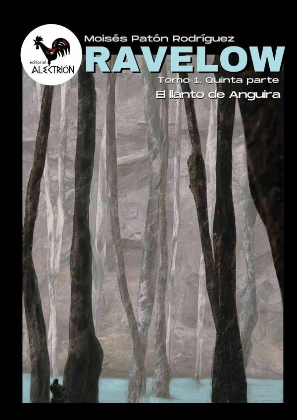 Ravelow (Tomo 1. Quinta parte) - El llanto de Anguira:-edición internacional-
