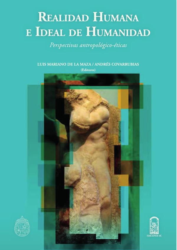 Realidad humana e ideal de humanidad