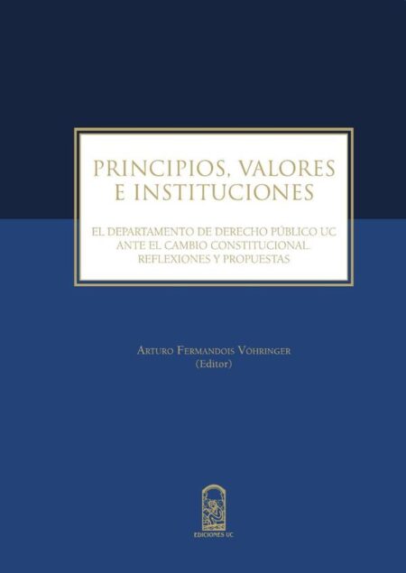 Principios, valores e instituciones