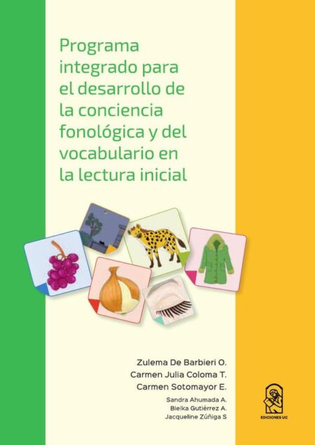 Programa integrado para el desarrollo de la conciencia fonológica y del vocabulario en la lectura inicial