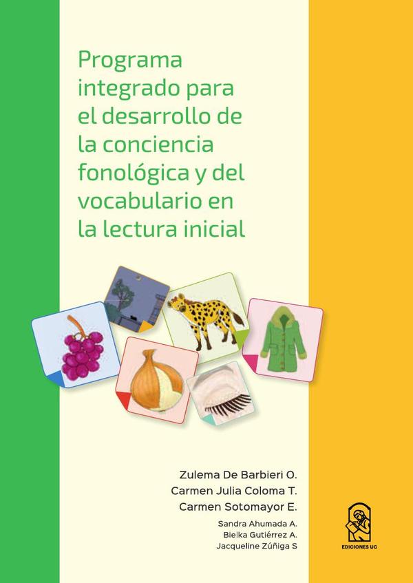 Programa integrado para el desarrollo de la conciencia fonológica y del vocabulario en la lectura inicial