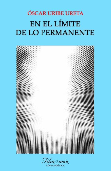 En el límite de lo permanente