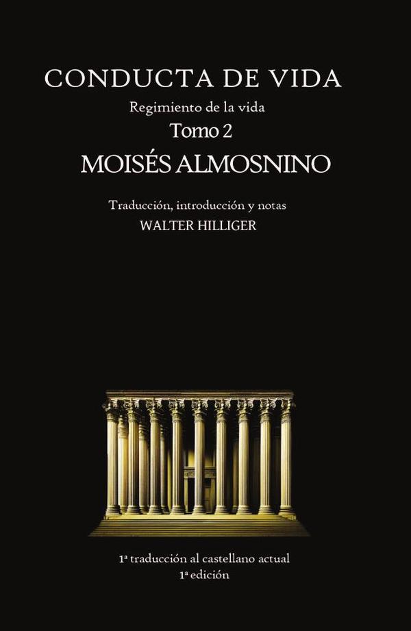 Conducta de Vida - Tomo 2:El regimiento de la vida de R. Moisés Almosnino