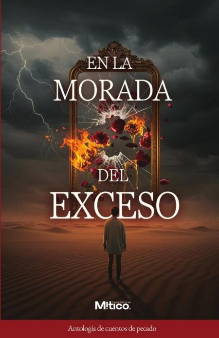 En la morada del exceso