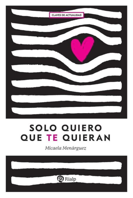 Solo quiero que te quieran