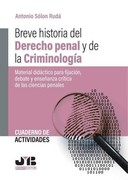 Cuaderno de Actividades. Breve Historia del Derecho penal y de la criminología