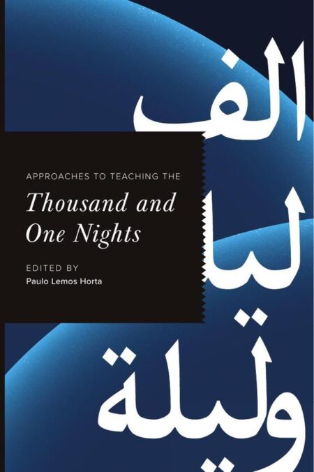 Approaches to Teaching the Thousand and One Nights