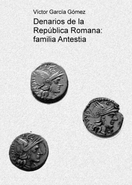 Denarios de la República Romana: familia Antestia