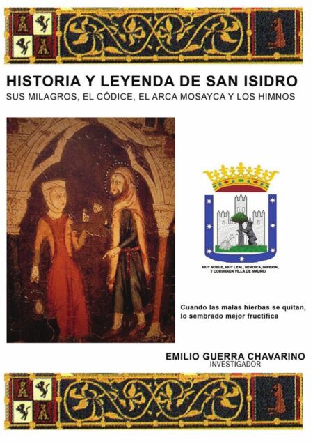 Historia y leyenda de san isidro