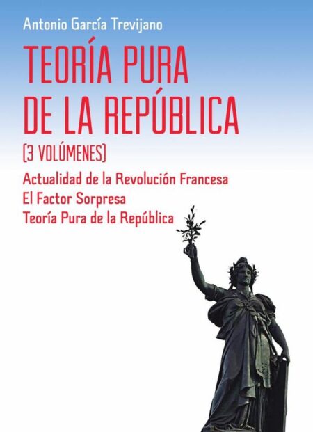 Teoría Pura de la República (3 volúmenes)