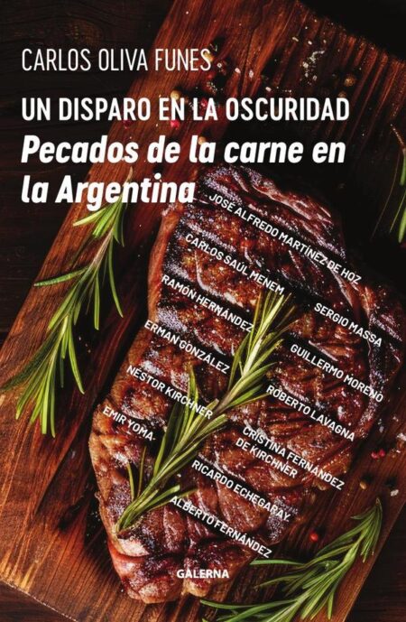 Un disparo en la oscuridad:Pecados de la carne en la Argentina