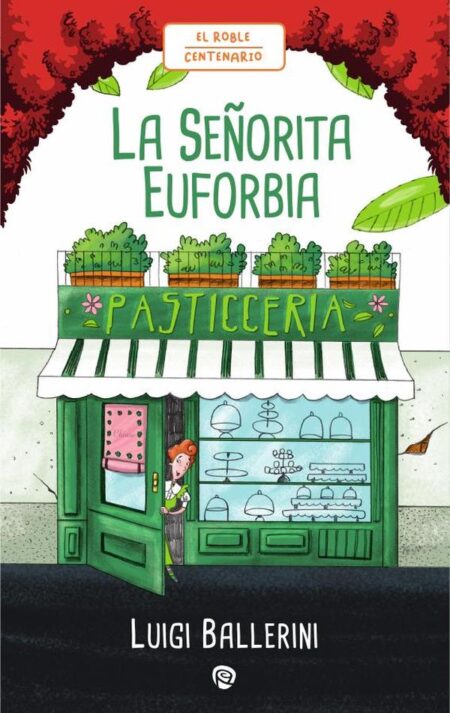 La Señorita Euforbia
